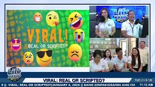 VIRAL: REAL OR SCRIPTED?