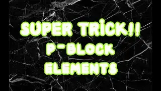 SHORT TRICK  l p-block elements l Group-15 Hydrides