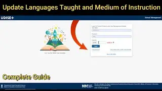 How to Update Languages Taught & Medium of Instruction in UDISE PLUS | MOE | User Directory