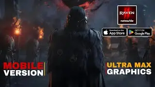 Raven 2: Mobile Version || First Gameplay Ultra Max Graphics Settings || Android/iOS New MMORPG Game