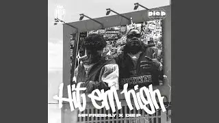 Hit Em High