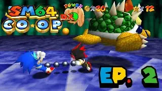 BS Parkour & First Bout With Bowser! | Super Mario 64 Co-op DX Chained Together Ep. 2 W/Otto