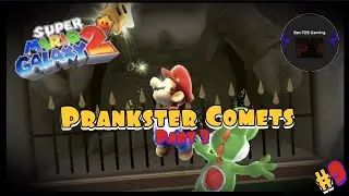 Super Mario Galaxy 2 - Part 9: Prankster Comets Part 3 (World 5 and 6)
