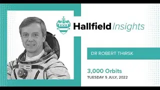 Hallfield Insights - Dr Robert Thirsk and Keith Morrow interview