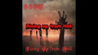 Rising up from Hell - S.I.C.K.