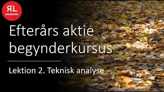 Efter&aring;rs-live-begynderkursus. lektion 2. Teknisk analyse