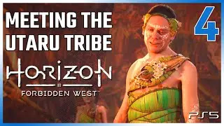 Meeting The Utaru Tribe - Horizon Forbidden West Part 4 (PS5)