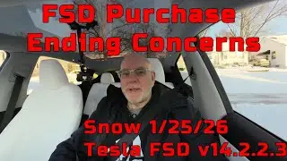 Tesla FSD v14.2.2.3 in the Snow and FSD Purchase Ending Concerns