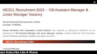 AEGCL Recruitment 2023/ Vacancy Post &ndash; 109 Assistant Manager & Junior Manager Vacancy, Online Apply