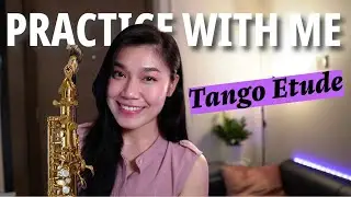 Astor Piazzolla: Tango Etude | PRACTICE WITH ME Ep. 4