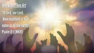 How Great Thou Art