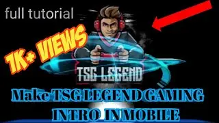 How to make intro like TSG LEGEND under 5 min. in mobile//PRO-GAMING
