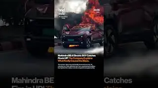 Mahindra BE.6 Electric SUV Catches Fire, Company Explains Cause.