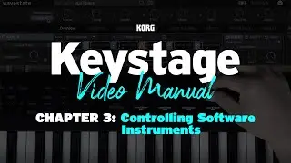 Видеоруководство Keystage - Глава 3 - Управление программными инструментами