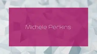 Michele Perkins - appearance