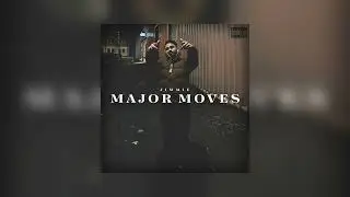 MAJOR MOVES - JIMMIE (OFFICIAL AUDIO)