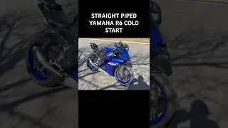 STRAIGHT PIPED YAMAHA R6 COLD START #yamaha #r6 #shorts #viral #trending #exhaust #motorcycle #moto