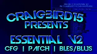 Essential v2 | CraigBird15 & ExtremeModzz | CFG/Patch/Backup