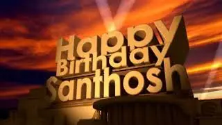 Happy Birthday Santhosh