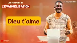 Dieu t'aime - Eliakim Wadre   [16/01/2026]