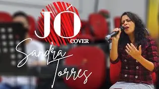J&Oacute; | Sandra Torres (Cover)
