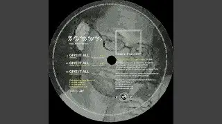 Give It All (Original)