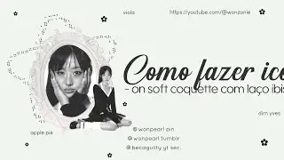 ✿𝆬  como fazer icon soft coquette com laço