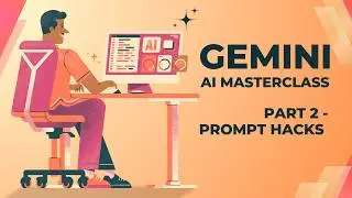 The Ultimate Gemini AI Masterclass (Part 2: Mastering Prompts)