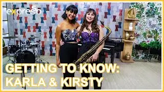 Getting to know Musical Duo, Carla and Kirsty | Expresso Show Interview