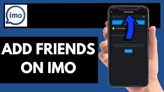 How To Add Friends On Imo