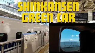 First Time on the SHINKANSEN Green Car to OSAKA