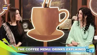 Coffee Drinks: Types and Tastes | Nida Yasir | Good Morning Pakista