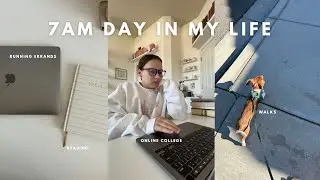 7AM day in my life