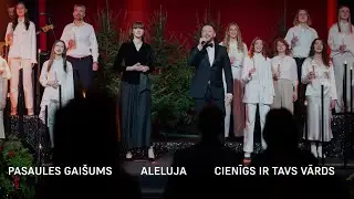 Pasaules Gaišums & Aleluja & Cienīgs ir Tavs Vārds