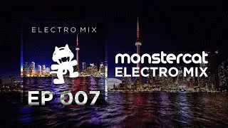 Monstercat Electro Mix | 1 Hour of Electronic Music | Fall Mix | EP 007