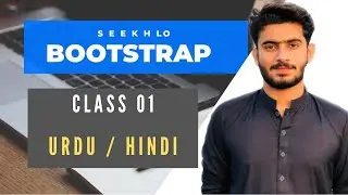 Bootstrap Full Course with 5 Projects || Hindi Urdu Language Class 01