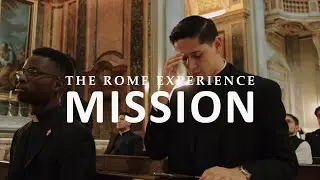 The Rome Experience - Mission