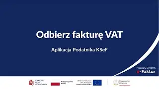 Aplikacja Podatnika KSeF 8 | Odbieranie faktury VAT