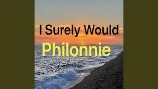 I Surely Would