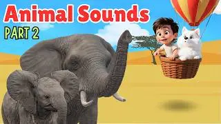 Animal Sounds for Toddlers (PART 2 | 20 Amazing Animals)