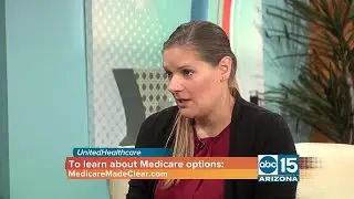 UnitedHealthcare has information Medicare & Retirement in Arizona