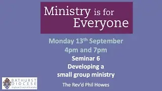 Developing a small group ministry - with the Rev'd Phil Howes