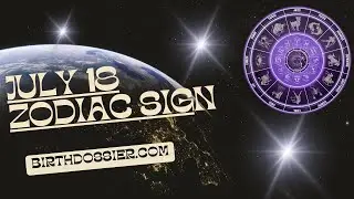 July 18 Zodiac - Exploring the Charismatic and Ambitious Personality of Cancerians