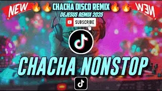 NONSTOP CHACHA HANDSUP DJ DEJESUS ORIGINAL REMIX 2025-2026