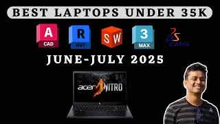 Best Laptops for AutoCAD - Revit - SolidWorks || Best Laptops for Students under 35000