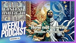 Writing Muslim Characters: Mistakes to Avoid & How to Do It Right
