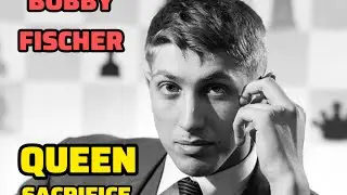 QUEEN SACRIFICE BOBBY FISCHER &hearts;️