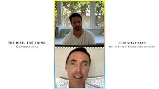 VUORI - The Rise. The Shine. Conversations - EP.01 Steve Nash