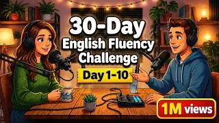 Day 1-10: Speak English in 30 Days! 99 Sentences Shadowing Practice | English Podcast