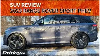 2023 Land Rover Range Rover Sport PHEV | SUV Review | Driving.ca